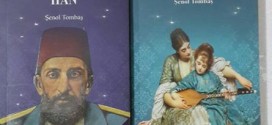 Şenol Tombaş’ın Osmanlı Tarihine Dair Eserleri Turna Yayınlarından Çıktı